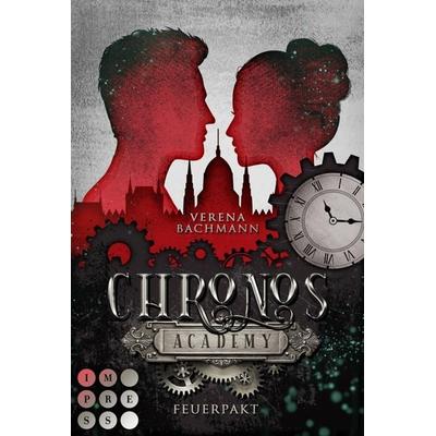 Chronos Academy 2: Feuerpakt, Taschenbuch von Verena Bachmann, Carlsen, 978-3-551-30339-4