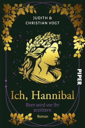 Vogt, Judith C. - Ich, Hannibal: Rom wird vor ihr erzittern Eine packende Neuerzählung des größten Feldzugs der Antike - Preis vom 05.10.2026 03:47:11 h