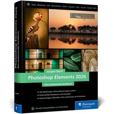 Photoshop Elements 2026, Gebundene Ausgabe von Jürgen Wolf, Rheinwerk Verlag, 978-3-367-11174-9