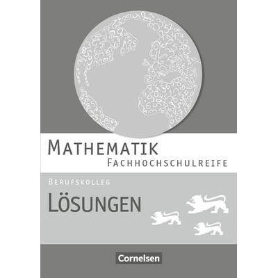 Mathematik - Fachhochschulreife - Berufskolleg Baden-Württemberg 2016, Taschenbuch von Markus Strobel,Michael Knobloch,Otto Feszler,Karin