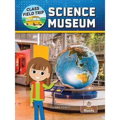Science Museum, Gebundene Ausgabe von Corinne Fickett, Crabtree, 978-1-03-984445-2