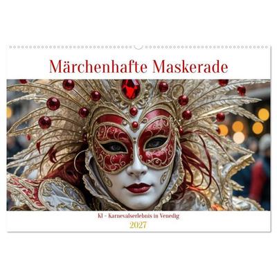 Märchenhafte Maskerade KI - Karnevalserlebnis in Venedig (Wandkalender 2027 DIN A2 quer), CALVENDO Monatskalender