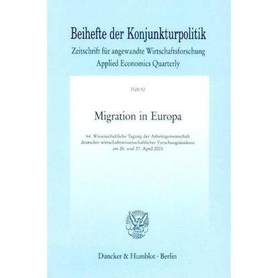 Migration in Europa., Taschenbuch von , Duncker & Humblot, 978-3-428-10647-9