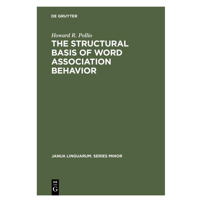 De Gruyter Pollio:The structural basis of word ass (Englisch, Hardcover, Howard R. Pollio) (67766925)