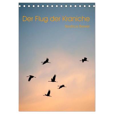 Der Flug der Kraniche (Tischkalender 2027 DIN A5 hoch), CALVENDO Monatskalender