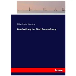 Beschreibung der Stadt Braunschweig, Ratgeber von Philip Christian Ribbentrop