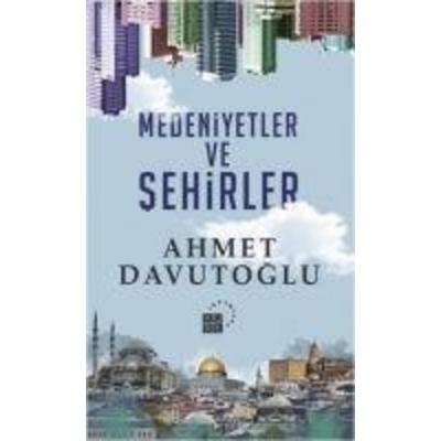 Medeniyetler ve Sehirler, Taschenbuch von Ahmet Davutoglu, Küre Yayinlari