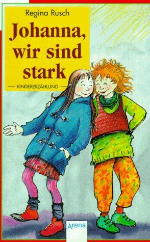 Regina Rusch - Johanna, wir sind stark. Kindererzählung - Preis vom 14.10.2026 23:07:16 h