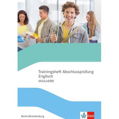 Trainingsheft Abschlussprüfung Englisch. MSA/eBBR Berlin/Brandenburg, Set von , Klett Schulbuchverlag, 978-3-12-548501-3