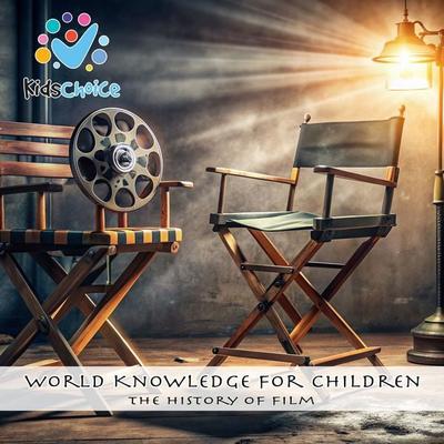 The history of film - KidsChoice, Audio, 9781998525720