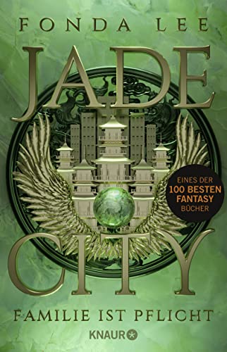Fonda Lee - Jade City - Familie ist Pflicht: Roman Eine preisgekrönte Mafia-Fantasy mit generationsübergreifenden Blutfehden, brutaler Politik, Magie und Kung-Fu (Die Jade-Saga, Band 1) - Preis vom 19.10.2026 19:33:35 h