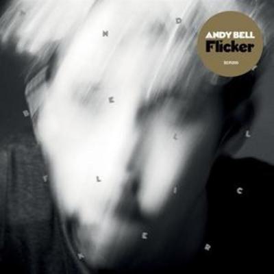 Bell, A: Flicker - Andy Bell, CD