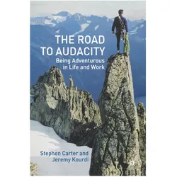 The Road to Audacity, Fachbücher von J. Kourdi, S. Carter