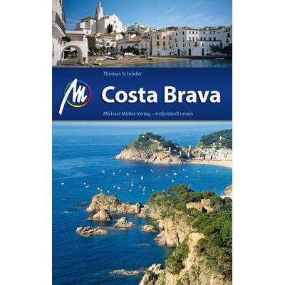Costa Brava, Taschenbuch von Thomas Schröder, Müller, Michael