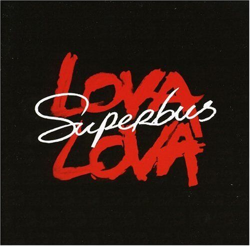 Superbus - Lova Lova (New Version) - Preis vom 27.09.2026 03:53:48 h