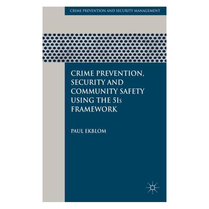 Palgrave Macmillan Uk Ekblom:Crime Prevention, Security and C (Englisch, Hardcover, P. Ekblom) (63043768)