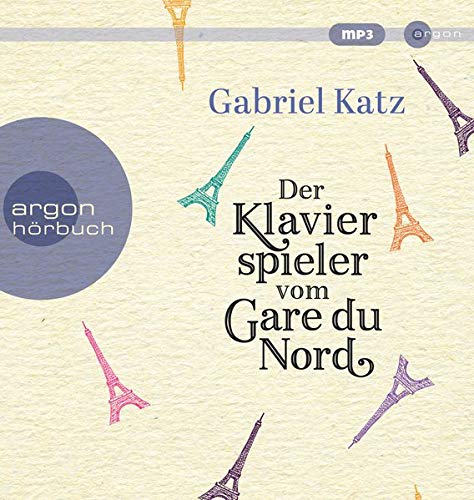 Gabriel Katz - Der Klavierspieler vom Gare du Nord - Preis vom 09.10.2026 07:28:09 h