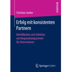 Erfolg mit konsistenten Partnern, Fachbücher von Christian Junker