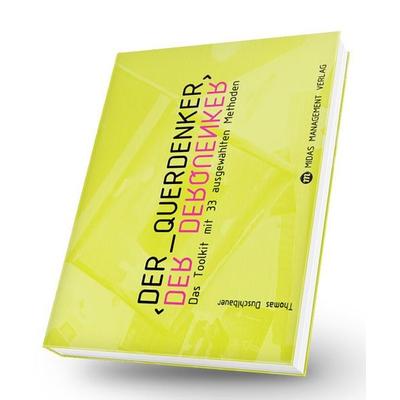Der Querdenker, Gebundene Ausgabe von Thomas Duschlbauer, Midas, 978-3-907100-63-9