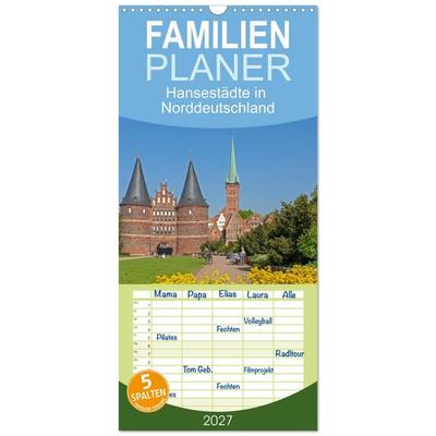 Familienplaner 2027 - Hansestädte in Norddeutschland mit 5 Spalten (Wandkalender, 21 x 45 cm) CALVENDO