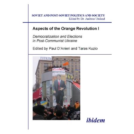ibidem Aspects of the Orange Revolution I - Democratization and Elections in Post-Communist Ukraine (Englisch, Softcover, Paul D'Anieri, Taras Kuzio) (55190863)