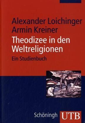 Alexander Loichinger - Theodizee in den Weltreligionen: Ein Studienbuch - Preis vom 18.10.2026 15:28:09 h