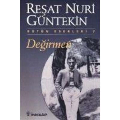 Degirmen, Taschenbuch von Resat Nuri Güntekin, Inkilap Kitabevi, 978-975-10-0182-5