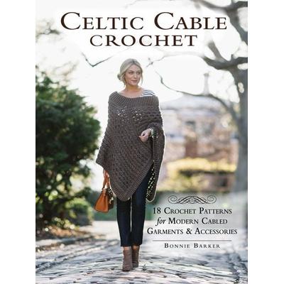 Celtic Cable Crochet, Taschenbuch von Bonnie Barker, Anness Publishing, 978-1-63250-353-4