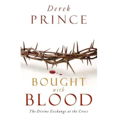 Bought with Blood, Taschenbuch von Derek Prince, Baker Publishing Group, 978-0-8007-9424-8