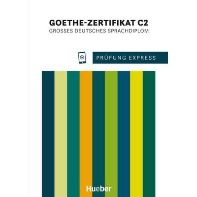 Prüfung Express - Goethe-Zertifikat C2, Taschenbuch von Johannes Gerbes, Hueber, 978-3-19-941651-7