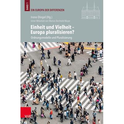Einheit und Vielheit – Europa pluralisieren?, Gebundene Ausgabe von , Vandenhoeck + Ruprecht, 978-3-525-57145-3