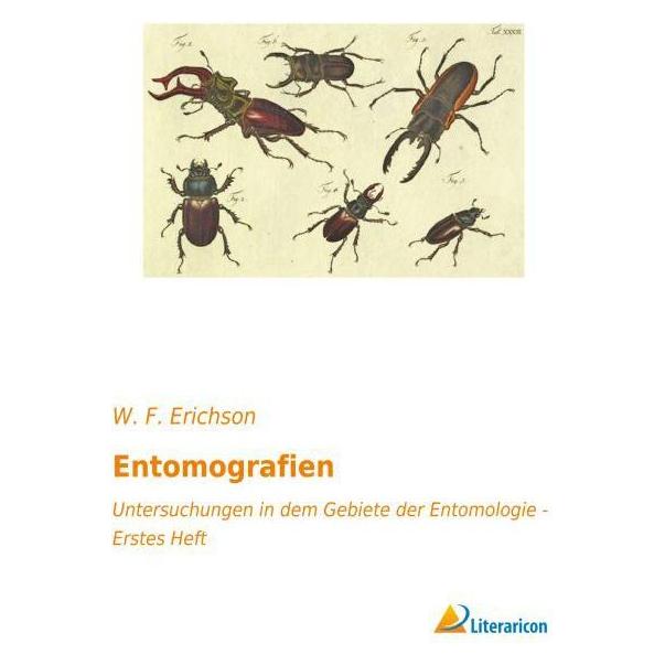 Literaricon Entomografien (Deutsch, Softcover, W F Erichson, Wilhelm Ferdinand Erichson) (55596898)