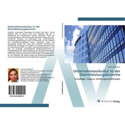 Unternehmenskultur in der Dienstleistungsbranche, Taschenbuch von Yvonne Hagedorn, AV Akademikerverlag, 978-3-639-40091-5