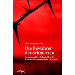 Die Bewahrer der Schmerzen, Fachbücher von Elisa Primavera-LÚvy