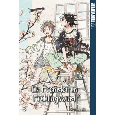 Ein Fremder im Frühlingswind 03, Taschenbuch von Kanna Kii, Tokyopop GmbH