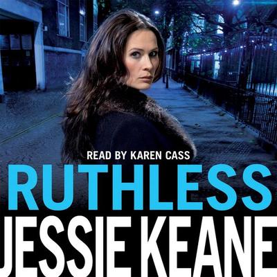 Ruthless - Jessie Keane, Audio, 9781447247968