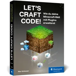 Schlosser:Let's Craft Code!, Fachbücher von Max Schlosser