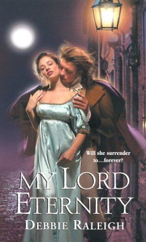 Debbie Raleigh - My Lord Eternity (Zebra Regency Romance) - Preis vom 27.09.2026 03:53:48 h