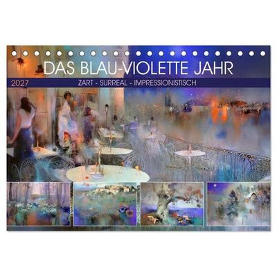 Das blau-violette Jahr (Tischkalender 2027 DIN A5 quer), CALVENDO Monatskalender
