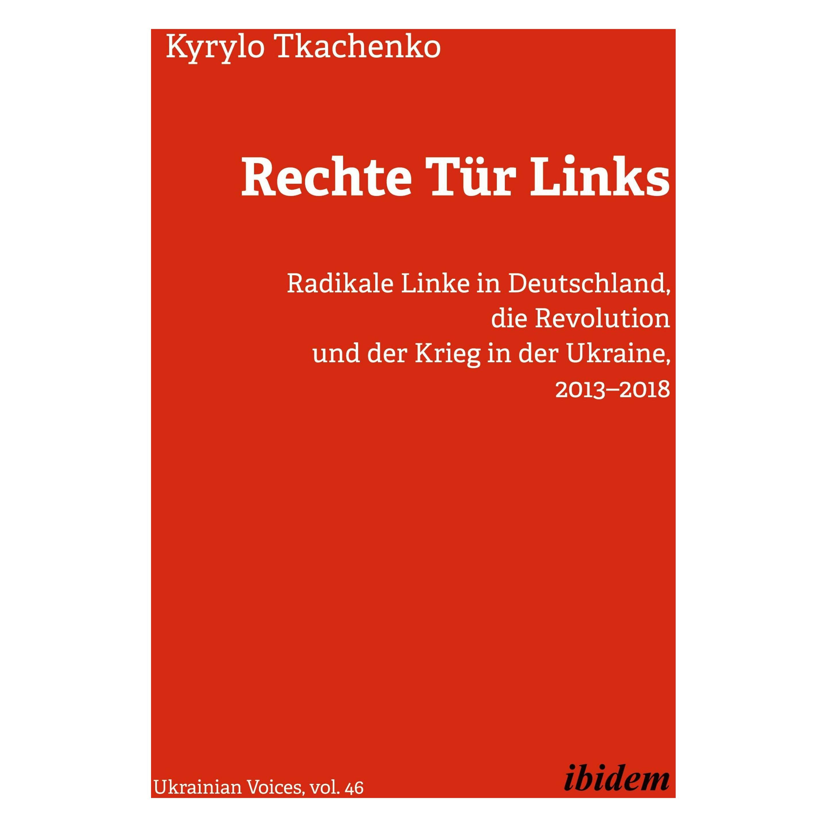 ibidem Tkachenko:Rechte Tür Links (Deutsch, Softcover, Kyrylo Tkachenko) (45622206)