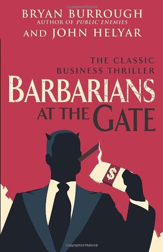 Bryan Burrough - Barbarians At The Gate: The Fall of RJR Nabisco - Preis vom 13.10.2026 19:28:25 h