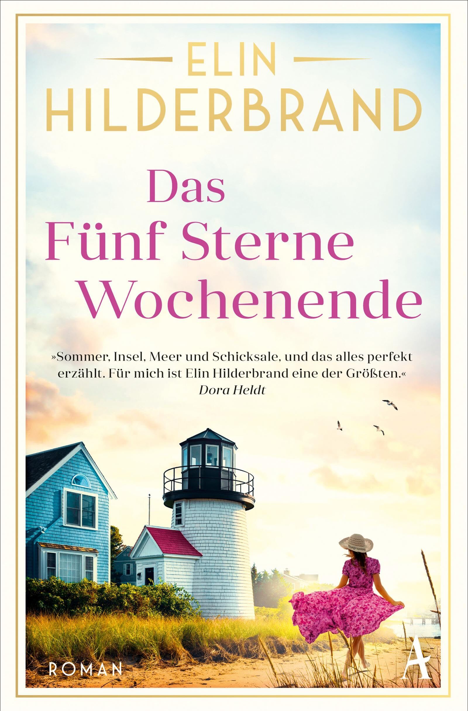 Elin Hilderbrand - Das Fünf Sterne Wochenende: Roman »Meine Königin der Sommerbücher ist Elin Hilderbrand.« Dora Heldt - Preis vom 12.10.2026 11:37:12 h