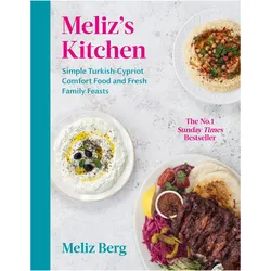 Meliz/'s Kitchen, Ratgeber von Meliz Berg