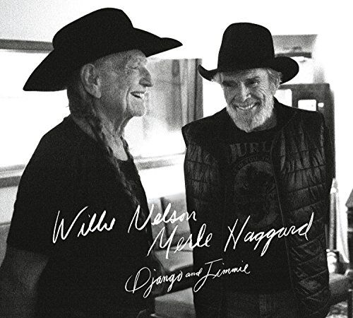 Nelson, Willie & Merle Haggard - Django and Jimmie - Preis vom 30.09.2026 09:01:18 h