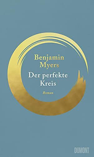Benjamin Myers - Der perfekte Kreis: Roman - Preis vom 06.10.2026 07:26:00 h