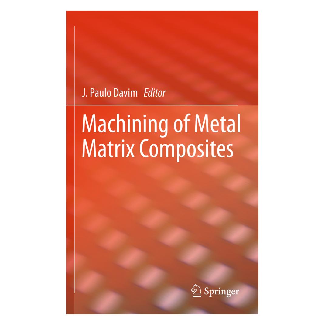 Springer Machining of Metal Matrix Composites (Englisch, Softcover, J. Paulo Davim, Paulo Davim) (55579311)