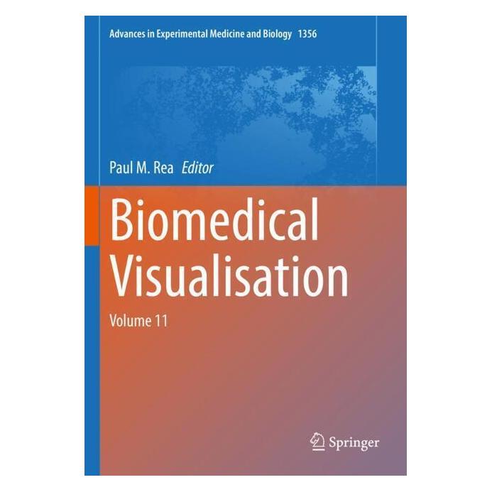 Springer Biomedical Visualisation (Englisch, Softcover, Paul M. Rea) (56931769)