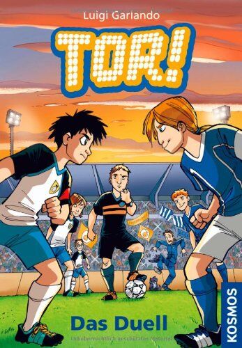 Luigi Garlando - Tor!, 5, Das Duell - Preis vom 05.10.2026 03:47:11 h