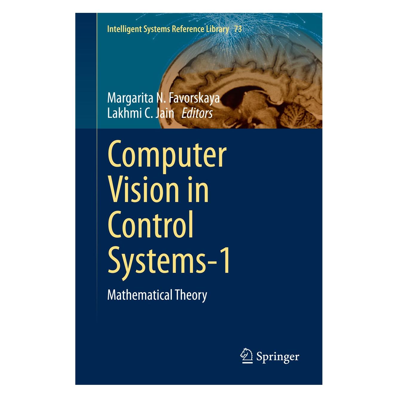 Springer Computer Vision in Control Systems-1 (Englisch, Hardcover, Lakhmi C. Jain, Margarita N. Favorskaya) (9783319106526)