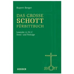 Das grosse SCHOTT-Fürbittbuch, Fachbücher von Rupert Berger